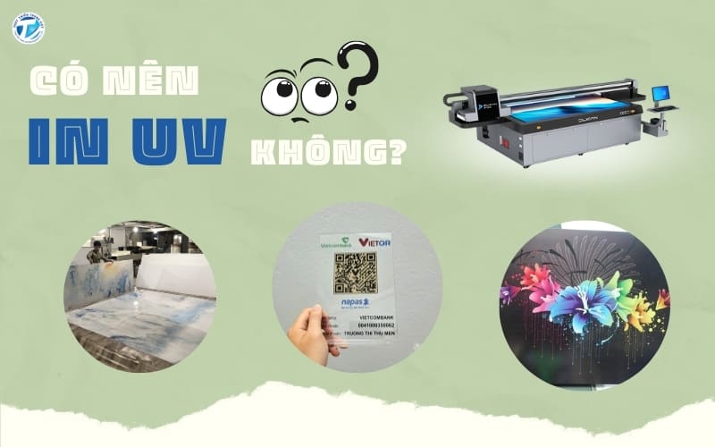 In UV không phải lựa chọn rẻ nhưng là lựa chọn đúng!